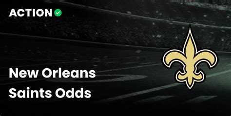New Orleans Saints Odds .